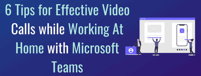 6 Tips for Effective Video Conferencing while Working From Home [Infographic]