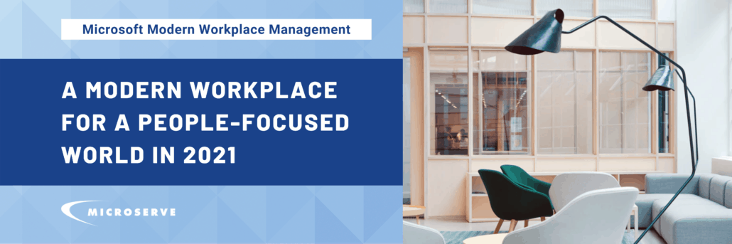 Website Modern Workplace 2021 Modern Workplace For A People-Focused World in 2021
