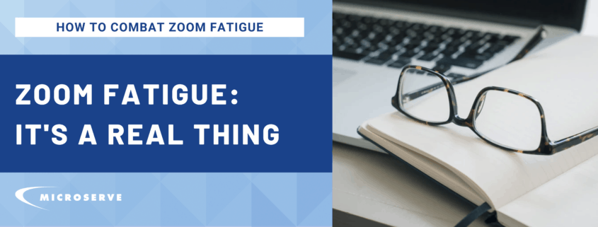Zoom Fatigue: It’s a Real Thing