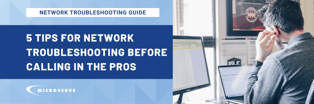 Website 5 TIPS for network troubleshooting before calling in the pros