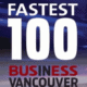 Business in Vancouver fastest 100 2017